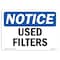 Signmission OSHA Notice, 5" Height, Used Filters Sign, 7" X 5", Landscape OS-NS-D-57-L-18827 - alternate 1